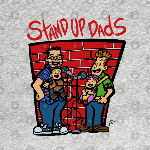 Stand Up Dads by Gag On This